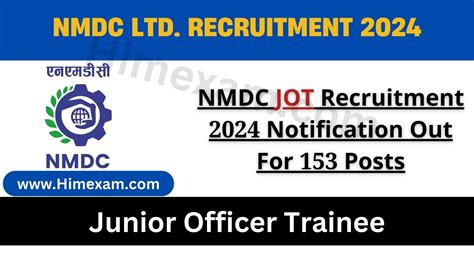 Nmdc Jot Recruitment Notification Out For Posts Himexam