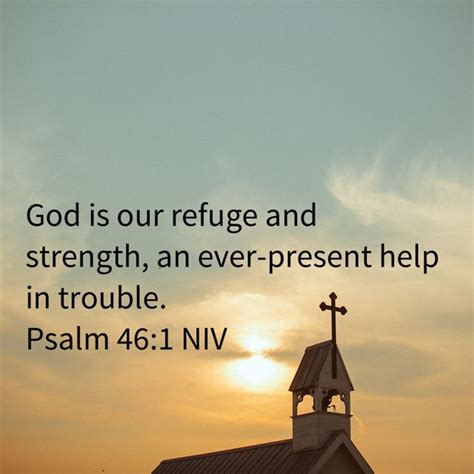 Psalms 46 1 God Is Our Refuge And Strength An Ever Present Help In Trouble New International