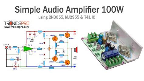 Simple Audio Amplifier Circuit Using 2n3055 100w Tronicspro