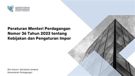 Permendag Tenntang Regulasi Impor Terbaru Di Indonesia Ppt