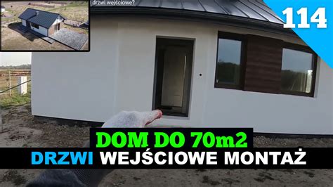 Odcinek Budowa Domu Do M Jak Obsadzi Drzwi Wej Ciowe