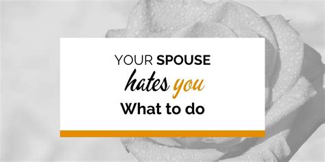 22 Signs Your Spouse Hates You