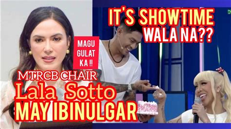 Nakaka Gulat Mtrcb Chair Lala Sotto May Ibinulgar Tungkol Sa Its Showtime Youtube