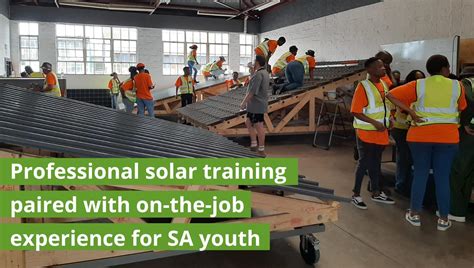 Solar Training Internships For 100 Sa Youths Green Solar Academy