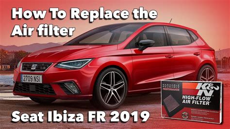 How To Remove Seat Ibiza 2019 Engine Cover And Replace Air Filter YouTube