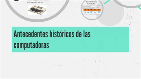 Antecedentes Históricos De Las Computadoras By Lucas Lorenzini