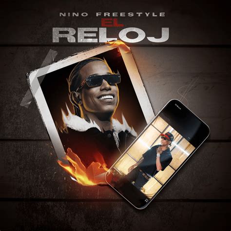 Nino Freestyle El Reloj Lyrics Genius Lyrics