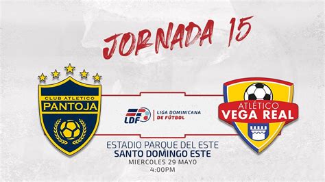 J Club Atl Tico Pantoja Vs Atletico Vega Real Jornada Liga