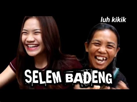 Luh Kikik Selem Badeng Care Adeng Lawak Bali Mekedekan Tut Bradut