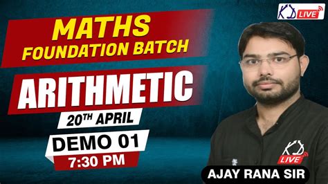 Maths Foundation Batch Arithmetic Maths Special By Ajay Rana Sir For