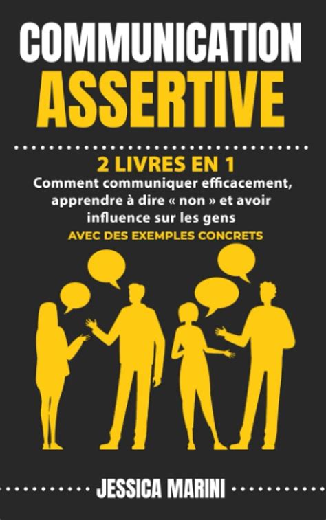 Communication Assertive Livres En Comment Communiquer