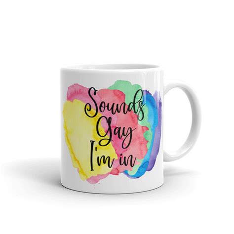 SOUNDS GAY Estoy En Taza Derechos LGBT Regalo De Taza Para Etsy