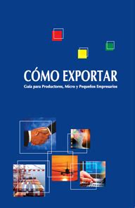 Guía de cómo exportar para productores y Mipymes de Bolivia Bolivia