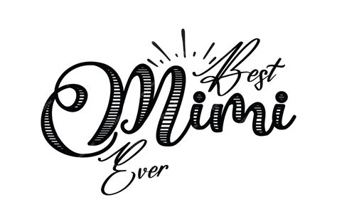 Premium Vector Best Mimi Ever Svg