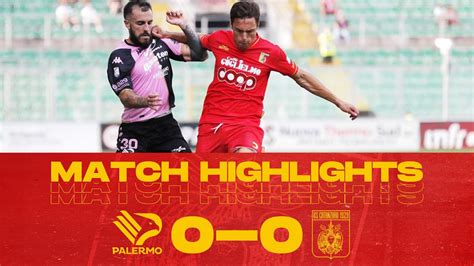 Match Highlights Giornata Palermo Catanzaro Youtube