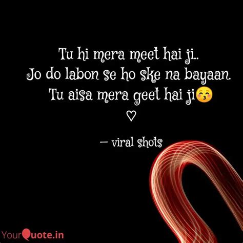 Tu Hi Mera Meet Hai Ji Quotes And Writings By Viral Shots Yourquote