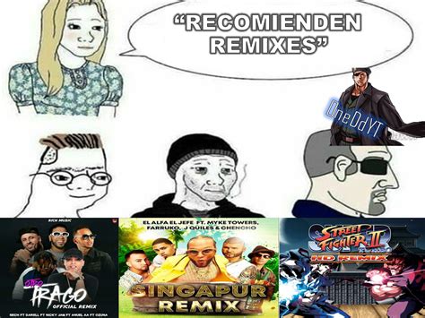 El Mejor Remix Son Meme Subido Por Oneddyt Memedroid