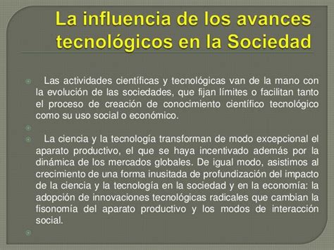 La Influencia De Los Avances Tecnológicos En La Sociedad