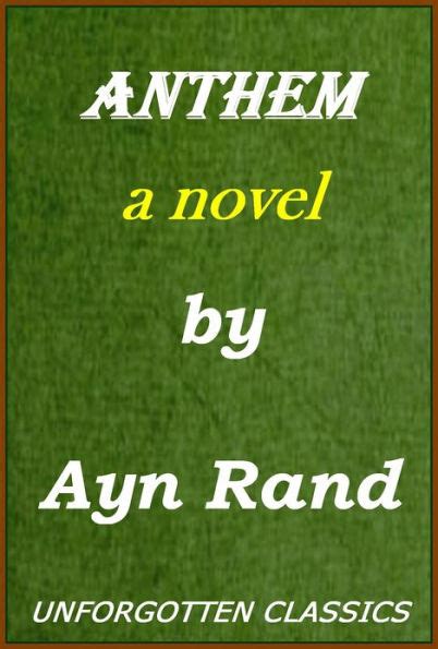 Anthem - Ayn Rand by Ayn Rand | eBook | Barnes & Noble®