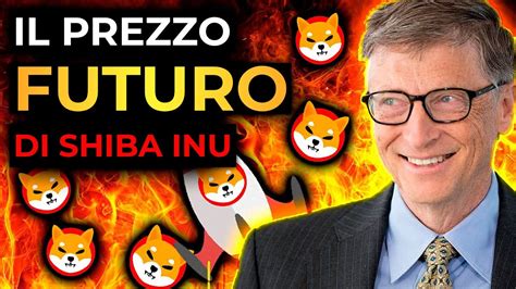 Shiba Inu Coin Ecco Il Prezzo Massimo Che Potr Raggiungere Youtube