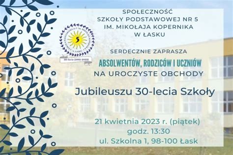 Łask Zaproszenie na Jubileusz 30 lecia Szkoły Podstawowej nr 5