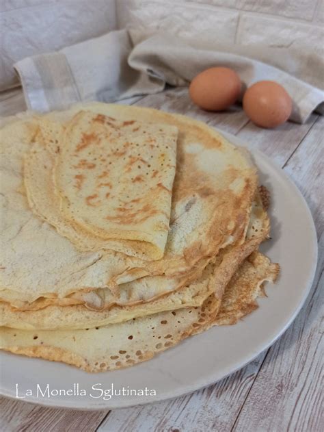 Crepes Dolci E Salate Senza Glutine ⋆ La Monella Sglutinata