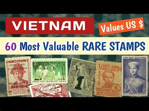 Most Valuable Stamps Of Vietnam Vietnam Rare Postage Stamps Values