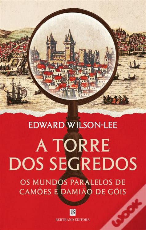 A Torre Dos Segredos De Edward Wilson Lee Livro WOOK