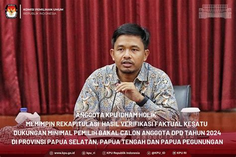 KPU RI On Twitter TemanPemilih Anggota KPU Idham Holik Didampingi