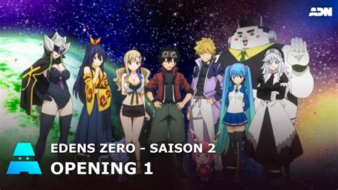 Edens Zero Saison 2 Opening 1 Adn Youtube