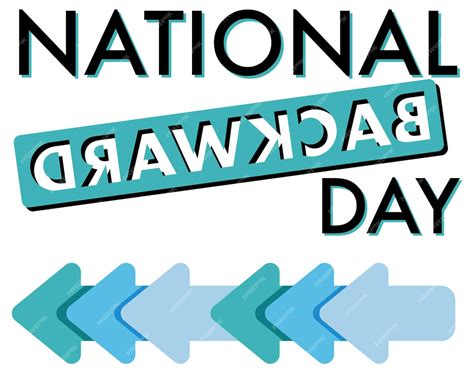 National Backwards Day 2025 - Dorothy J. Jones