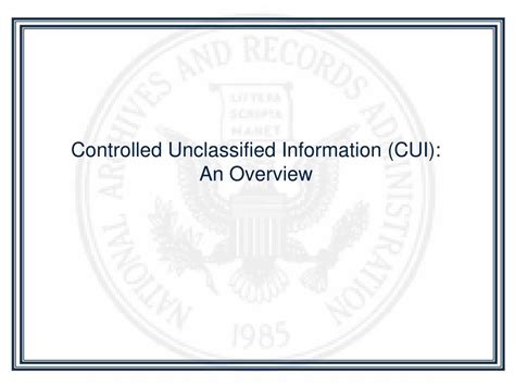 Ppt Controlled Unclassified Information Cui An Overview Powerpoint Presentation Id 6659447