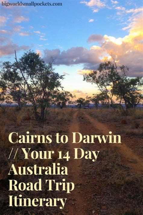 Cairns To Darwin Your 14 Day Road Trip Itinerary Artofit