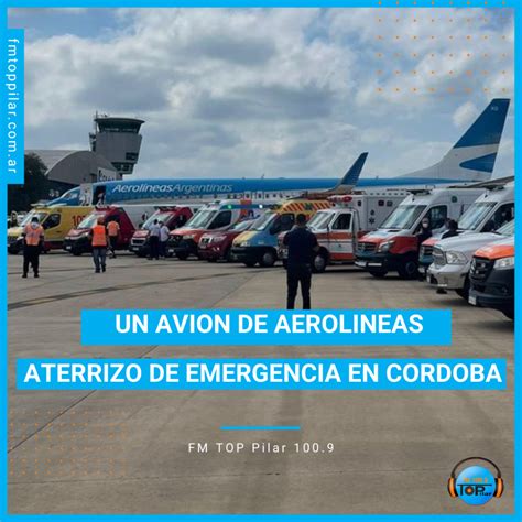 Susto En El Aire Un Avión De Aerolíneas Argentinas Tuvo Que Aterrizar De Emergencia En Córdoba