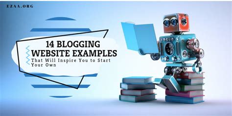 14 Blogging Website Examples That Will Inspire You To Start Your Own