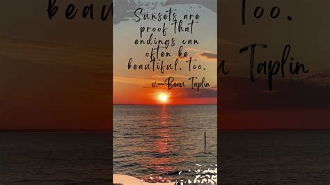 Daily Quotes Sunsets Are Proof That Endings Can Often Be Beautiful