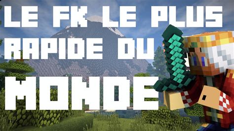 LE FALLEN KINGDOMS LE PLUS RAPIDE DU MONDE Minecraft YouTube