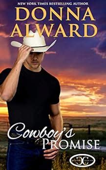 Cowboy S Promise A Return Of The Rebel Western Romance Cowboy