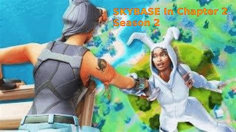 SKYBASE In Chapter 2 Season 2 Fortnite YouTube