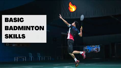 Basic Skills In Badminton Youtube