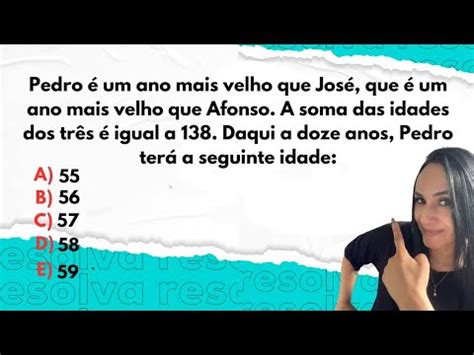 Quest O De Concurso Idadesmuito F Cil Matem Tica Enem Aulas Youtube