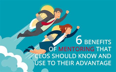 6 Benefits Of Mentoring That Ceos Should Know And Use To Their Advantage