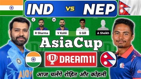 Ind Vs Nep Dream Prediction Today Match Ind Vs Nep Dream Team Ind