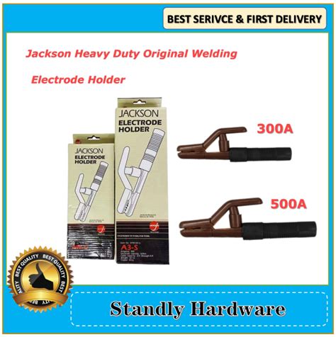 Jackson Heavy Duty Original Welding Electrode Holder 300A 500A Lazada PH