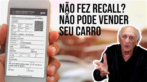 Se não fizer recall não poderá transferir o carro YouTube