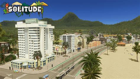 Hotels Retreats On The Beach In Cities Skylines Solitude Youtube