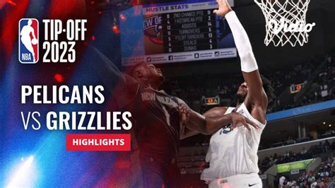 New Orleans Pelicans Vs Memphis Grizzlies Highlights NBA Regular