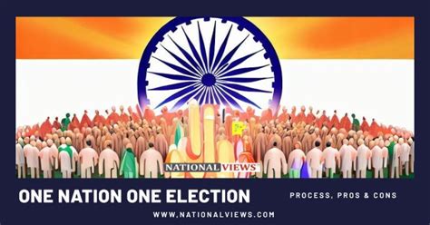 One Nation One Election Know The Process Pros And Cons