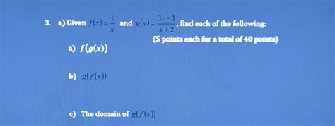 Solved 3 A Given F X X1 And G X X 23x−1 Find Each Of