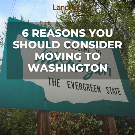 6 Reasons You Should Consider Moving To Washington Landhub